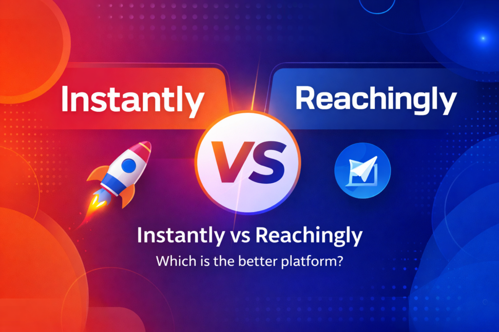 instantly vs reachingly